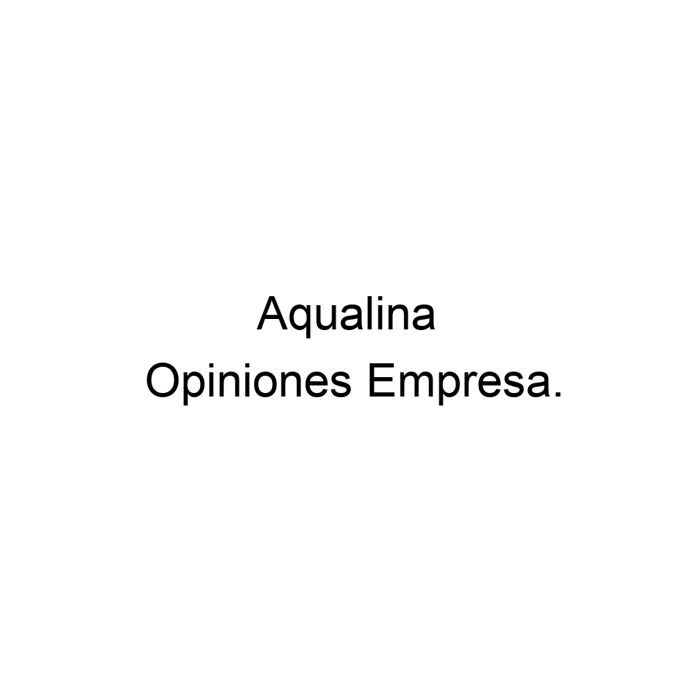 Opiniones Aqualina,